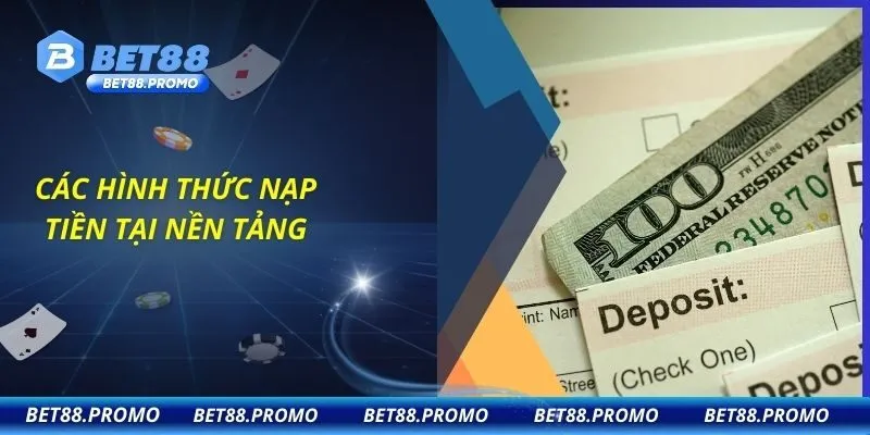 Các hình thức nạp tiền tại nền tảng